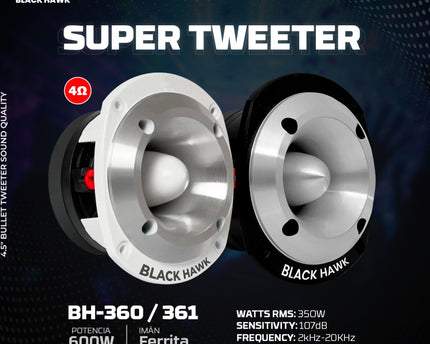 Tweeter bala 4" Black Hawk BH-360